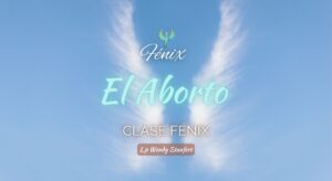 Clase Fénix - El Aborto desde las Constelaciones Familiares: Comprender, Honrar y Liberar